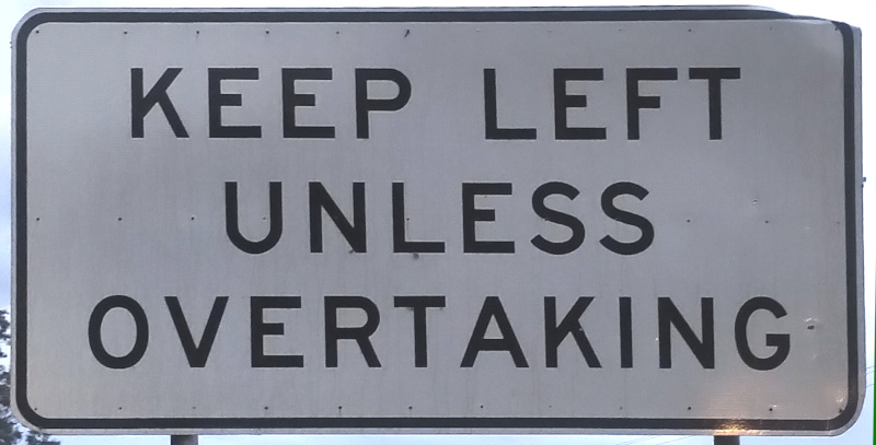 Keep Left Unless Overtaking